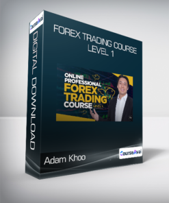 Adam Khoo - Forex Trading Course Level 1
