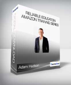 Adam Hudson - Reliable Education Amazon Training Series