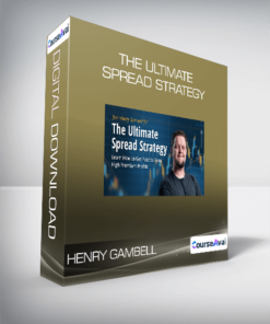 Henry Gambell - The Ultimate Spread Strategy