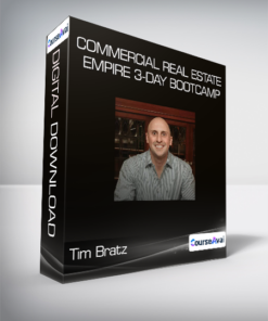 Tim Bratz - Commercial Real Estate Empire 3-Day Bootcamp