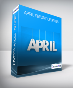 April Report Updates
