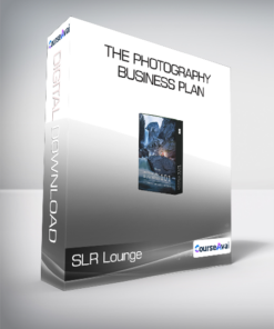 SLR Lounge - The Photography Business Plan