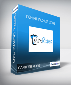Cartess Ross - T-SHIRT Riches CORE
