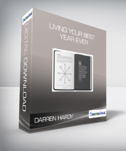 Darren Hardy - Living Your Best Year Ever