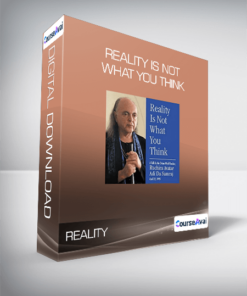 Reality Is Not What You Think