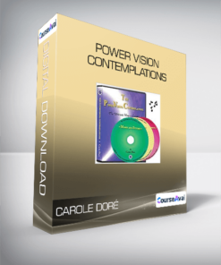 Carole Doré - Power Vision Contemplations