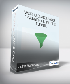 John Barrows - World-Class Sales Trainer - Filling The Funnel