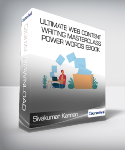 Sivakumar Kannan - Ultimate Web Content Writing Masterclass+Power words eBook