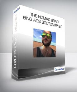 The Nomad Brad - Bing Ads Bootcamp 2.0