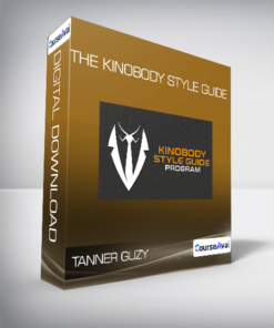 Tanner Guzy - The Kinobody Style Guide