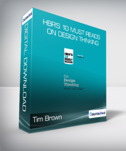 Tim Brown - HBR's 10 Must Reads on Design Thinking