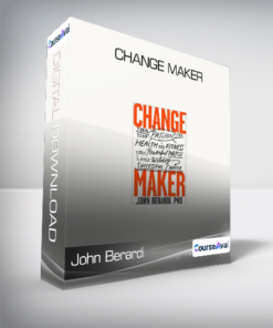 John Berardi - Change Maker