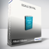 Allison Maslan - Scale or Fail