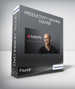 Foundr - Ari Meisel - Productivity Machine Course