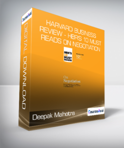 Deepak Malhotra - Harvard Business Review - HBR's 10 Must Reads on Negotiation