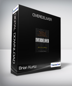 Brian Kurtz - Overdeliver