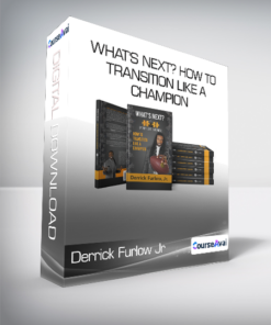 Derrick Furlow Jr - What's Next? How to Transition Like A Champion