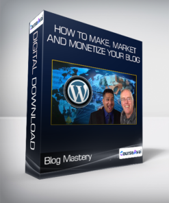 Blog Mastery - How to Make
