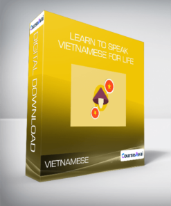 Learn to Speak Vietnamese for Life