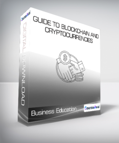 Business Education - Guide to Blockchain and Cryptocurrencies