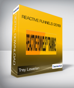 Trey Lewellen - Reactive Funnels (2018)