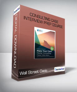 Wall Street Oasis - Consulting Case Interview Prep Course