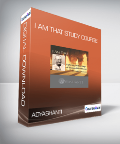 Adyashanti - I AM THAT Study Course