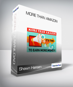 Shawn Hansen - More Than Amazon