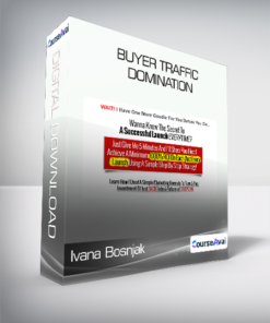 Ivana Bosnjak - Buyer Traffic Domination