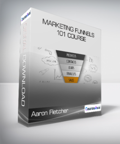 Aaron Fletcher - Marketing Funnels 101 Course