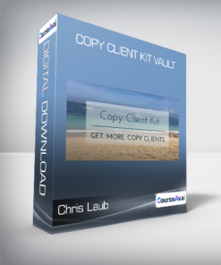 Chris Laub - Copy Client Kit Vault