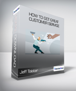 Jeff Toister - How to Get Great Customer Service