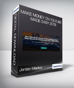 Jordan Mackey - Make Money On Youtube Made Easy