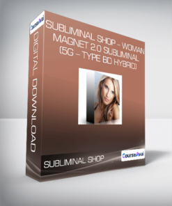 Subliminal Shop - Woman Magnet 2.0 Subliminal (5G - Type BD Hybrid)