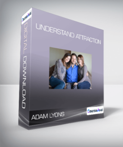 Adam Lyons - Understand Attraction