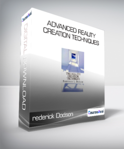 rederick Dodson - Advanced Reality Creation Techniques