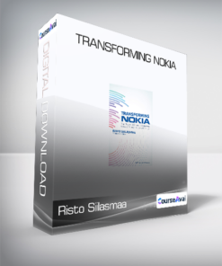Risto Siilasmaa - Transforming Nokia