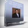 Mitch Stephen - The Art of Creative Real Estate Investing NEW - 2020