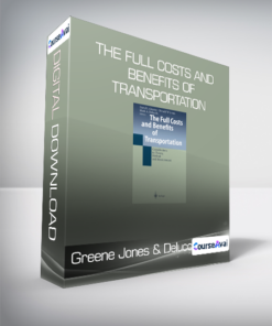 Greene Jones & Delucchi - The Full Costs and Benefits of Transportation