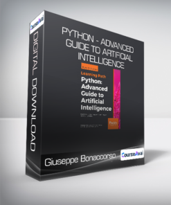 Giuseppe Bonaccorso - Python - Advanced Guide to Artificial Intelligence