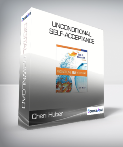 Cheri Huber - UNCONDITIONAL SELF-ACCEPTANCE