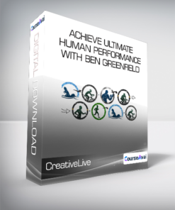 CreativeLive - Achieve Ultimate Human Performance With Ben Greenfield