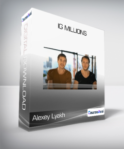 Alexey Lyakh & Ryker Gamble - IG Millions