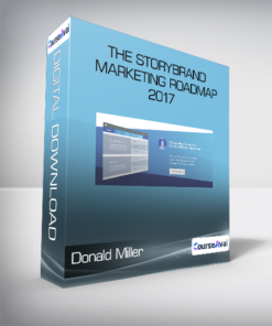 Donald Miller - The StoryBrand Marketing RoadMap 2017