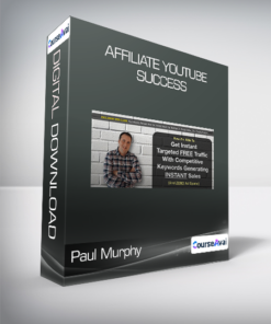 Paul Murphy - Affiliate Youtube Success