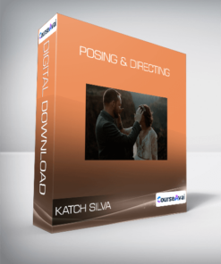 Katch Silva - Posing & Directing