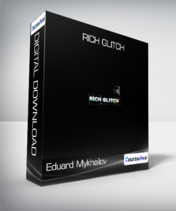 Eduard Mykhailov - Rich Glitch