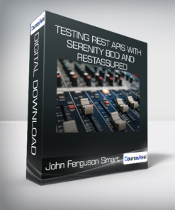John Ferguson Smart - Testing REST APIs with Serenity BDD and RestAssured