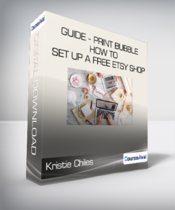 Kristie Chiles - GUIDE - Print Bubble - How To Set Up A Free Etsy Shop and Fulfill Your Sales With Print On Demand teachable