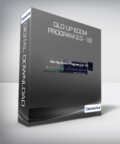 Glo Up Ecom Program 2.0 - V2